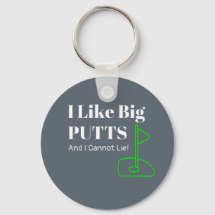 Big PUTTS Golf Funny Keychain