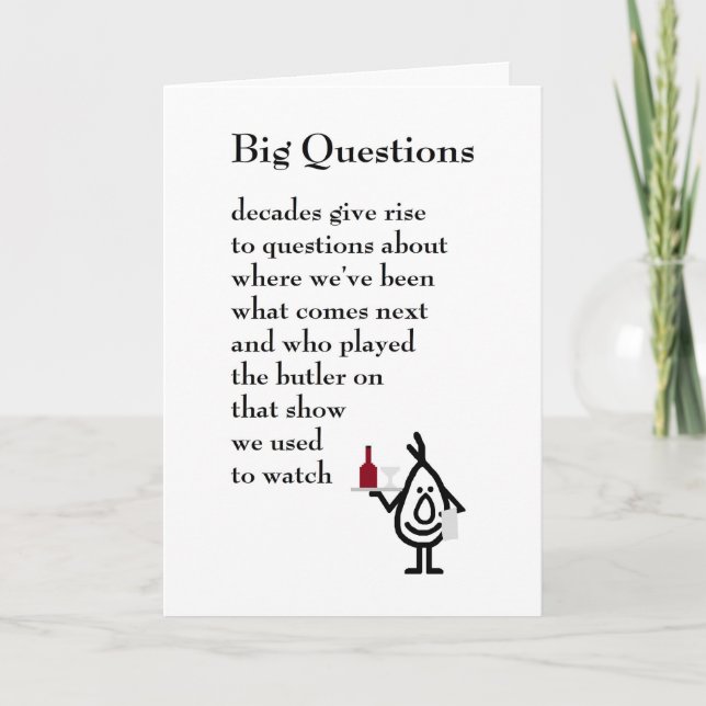 Big Questions - a funny sixtieth birthday poem Card (Front)