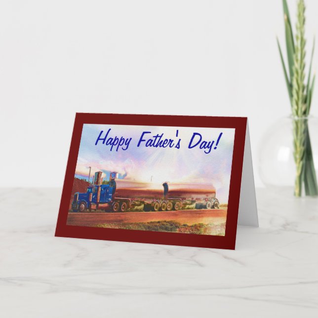 Big Rig Tanker Truck-lover Happy Father's Day Card (Front)