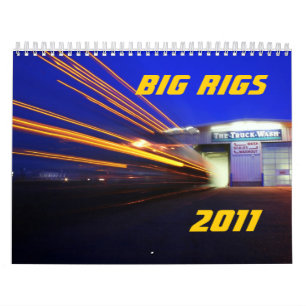 Big Rigs 2011 Calendar