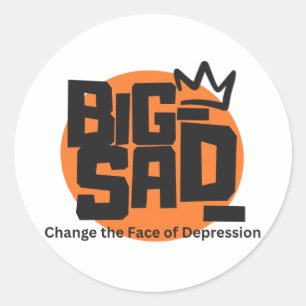BIG SAD_Sticker Classic Round Sticker