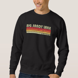 Big Sandy Lake Minnesota Funny Fishing Camping Sum Sweatshirt