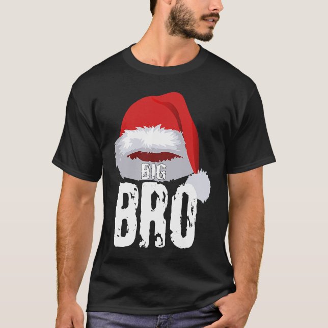 Big Santa Bro Christmas Red Santa Claus Cap Brothe T-Shirt (Front)