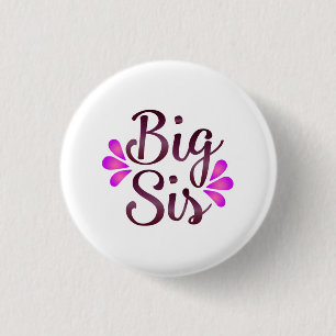 Big Sis 1 Inch Round Button