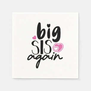 Big Sis Again Napkin