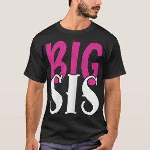Big Sis BFF Matching Girls Night Sleepover  T-Shirt