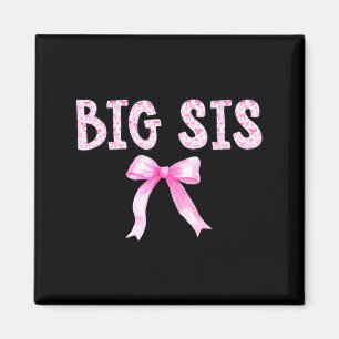 Big sis birthday squad matching coquette bow magnet