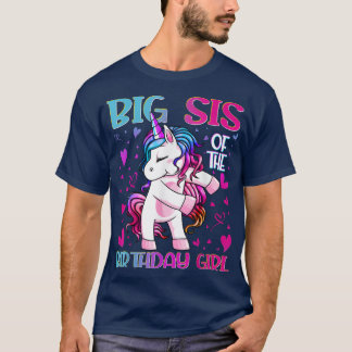 Big Sis of the Birthday Girl Flossing Unicorn Big  T-Shirt
