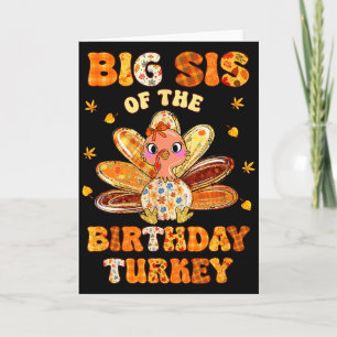 Big Sis Of The Birthday Turkey Bow Family Matching Card