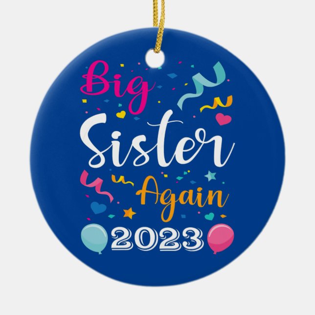 Big Sister Again 2023 Pregnancy Announcement Kids Ceramic Ornament (Front)