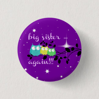 Big Sister ... AGAIN!!!  button! 1 Inch Round Button