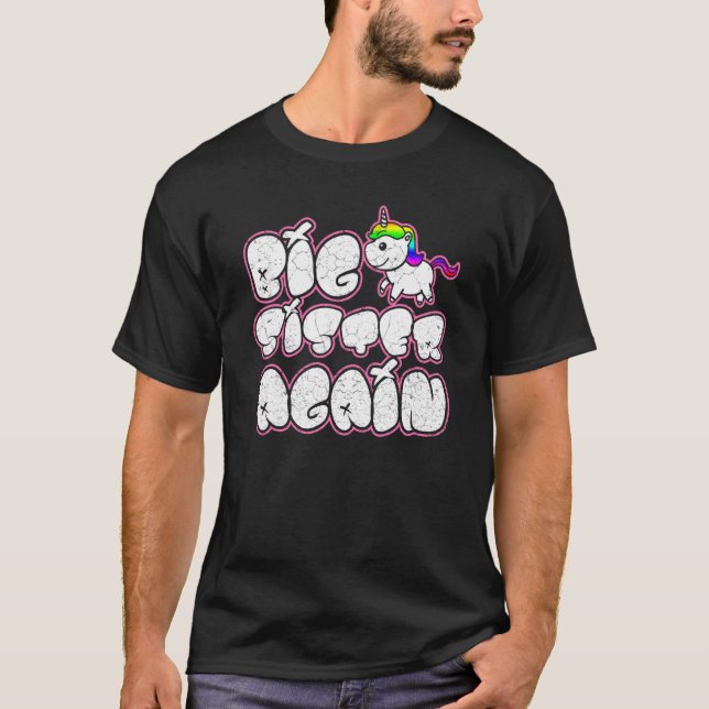Big Sister Again Unicorn Baby Girl Older Daughter  T-Shirt (Front)
