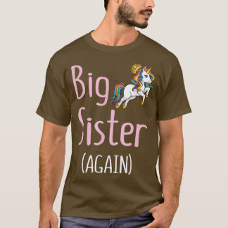 Big Sister Again Unicorn Girls Kids Big Sister Ann T-Shirt