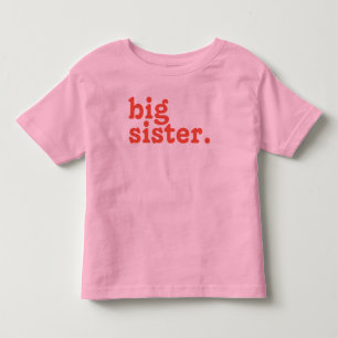Big Sister Announcement,Promoted to big sister Toddler T-shirt