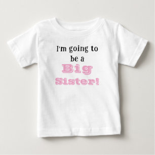 Big Sister Baby T-Shirt