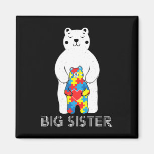 Big Sister Bear Autism Awareness Love Support Mom Magnet