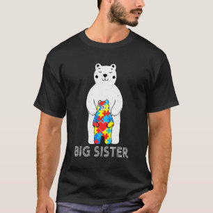 Big Sister Bear Autism Awareness Love Support Mom T-Shirt