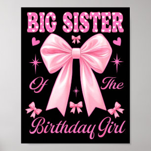 Big sister birthday girl matching coquette pink poster