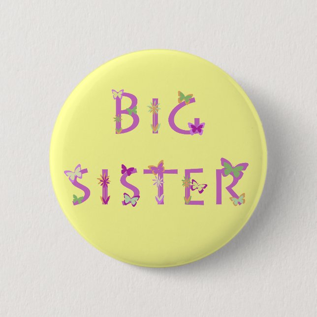 Big Sister, butterflies & flowers 2 Inch Round Button (Front)