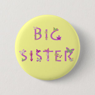 Big Sister, butterflies & flowers 2 Inch Round Button