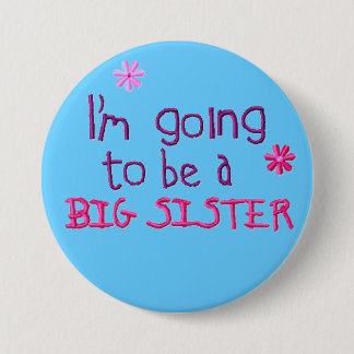 BIG Sister Button