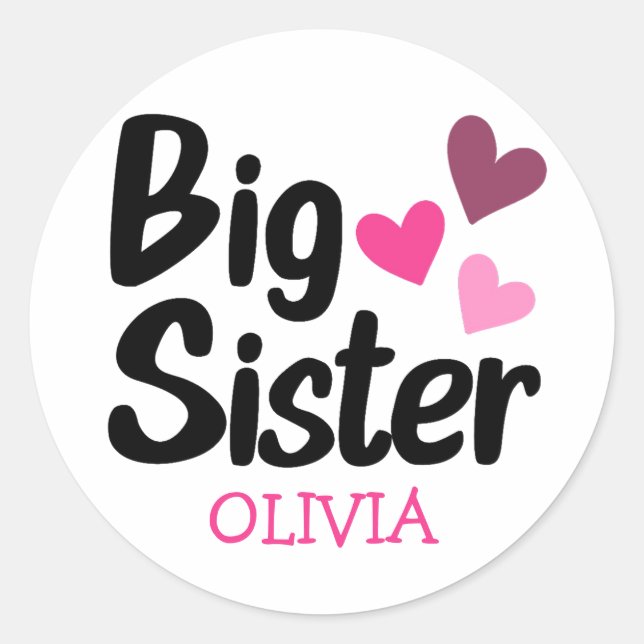 Big Sister Custom Name with pink hearts Classic Round Sticker (Front)