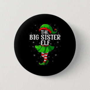 Big Sister Elf Christmas Girls Women Elf Squad Xma 2 Inch Round Button