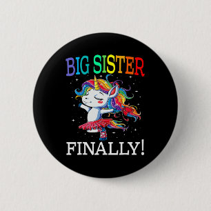 Big Sister Finally Unicorn   Unicorn  for Girl  2 Inch Round Button