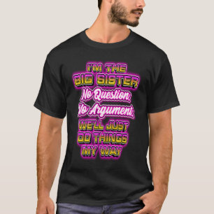Big Sister Funny Family Sister T-Shirt