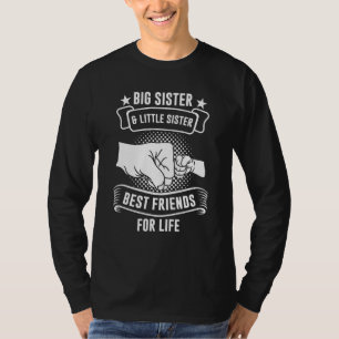 Big Sister & Little Sister Best Friends Brother T-Shirt