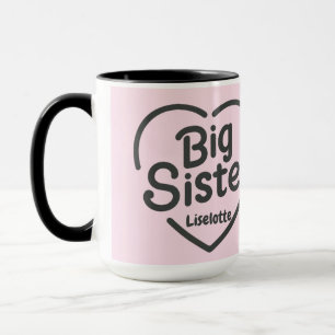 Big Sister Love Mug