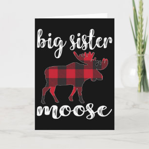 Big Sister Moose Matching Family Christmas Clothes Card