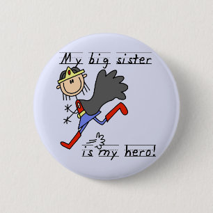 Big Sister My Hero T-shirts and Gifts 2 Inch Round Button