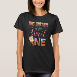 Big Sister Of Sweet One 1st B Day Matching Family T-Shirt
