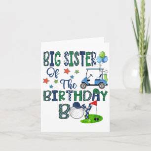 Big Sister Of The Birthday Boy Hole In One Golf Lo Card