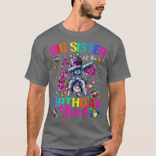 Big Sister Of The Birthday Girl Astronaut Boy Spac T-Shirt