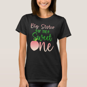 Big Sister Of The Birthday One Peach 1st Summer Fr T-Shirt