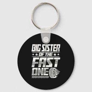 Big Sister Of The Fast One First Birthday Racing C Keychain
