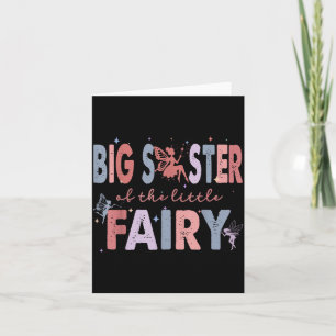 Big Sister of The Little Fairy First Birthday Girl Card