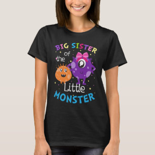 Big Sister Of The Little Monster Birthday Monster T-Shirt