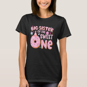 Big Sister Of The Sweet One 1st Birthday Doughnut  T-Shirt