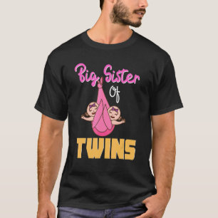 Big Sister Of Twins New Sister Announcement Sibli T-Shirt
