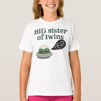 BIG Sister of Twins "We're Here!" T-Shirt