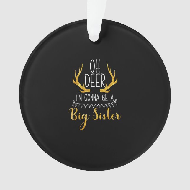 Big Sister Oh Deer Baby AnnouncemeAcrylic Ornament (devant)