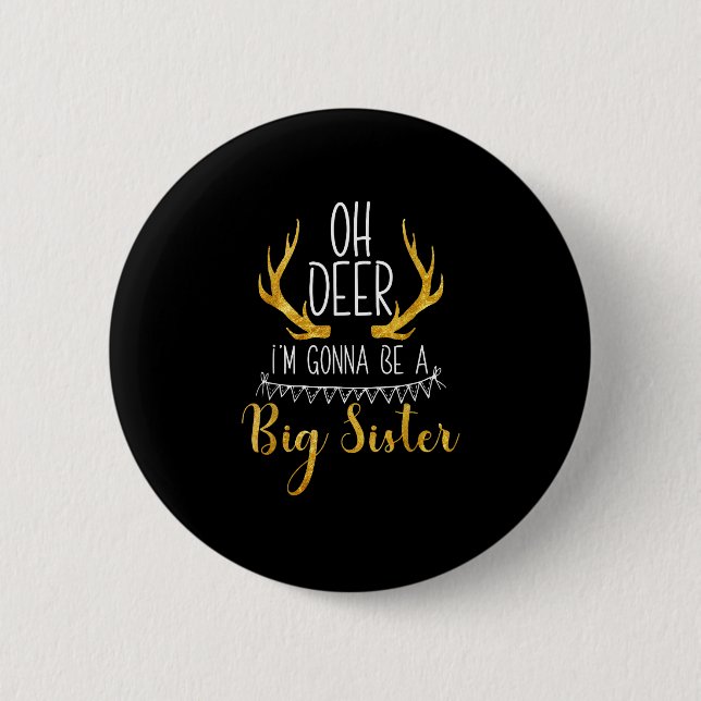 Big Sister Oh Deer Baby Announcement Cute Style  2 Inch Round Button (Front)