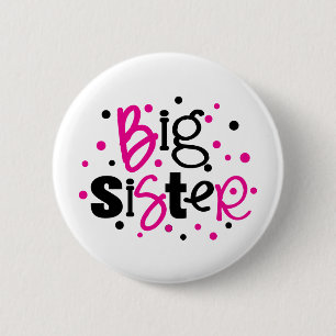BIG SISTER pink black polkadot 2 Inch Round Button