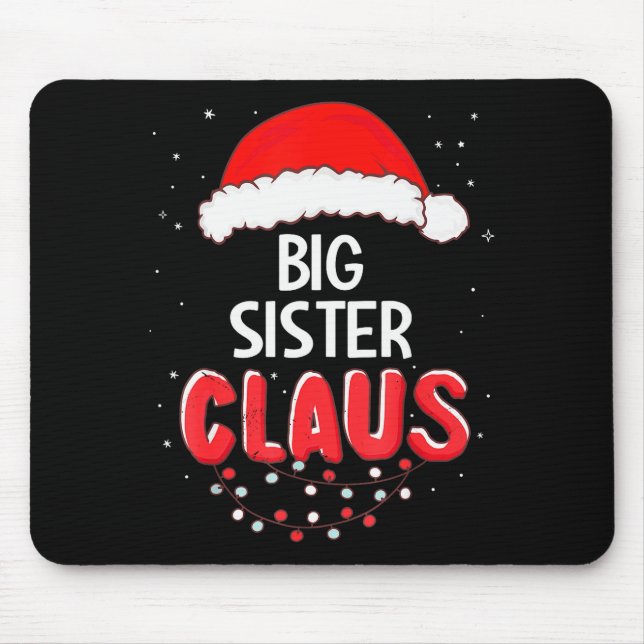 Big Sister Santa Claus Christmas Matching Costume  Mouse Pad (Front)