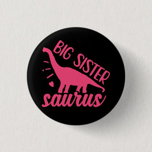 Big Sister Saurus in Pink 1 Inch Round Button