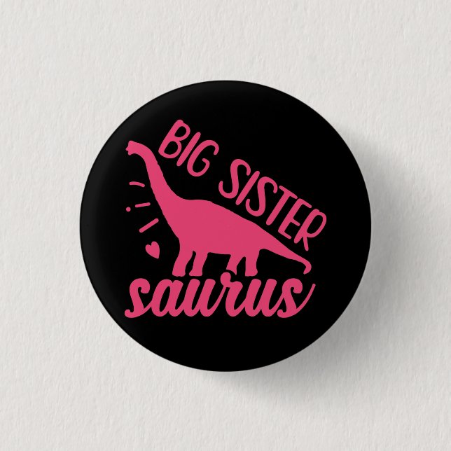 Big Sister Saurus in Pink 1 Inch Round Button (Front)