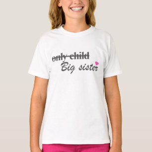 Big Sister Shirt, Cute Kids Tee, Only Child Big T-Shirt